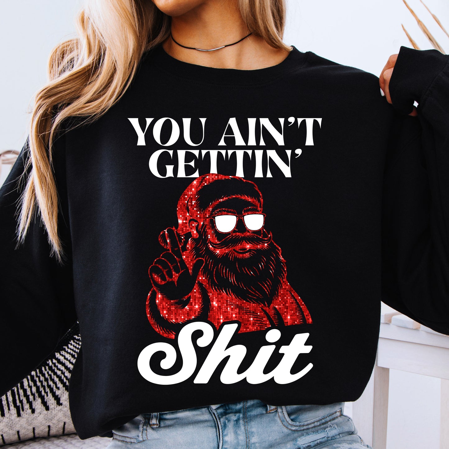 You Ain’t Gettin’ Shit Santa PNG Bundle | Faux Red Glitter Christmas Design | Funny Holiday Sublimation | White + Black DIY Digital Download