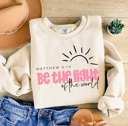 Be the Light PNG | Christian PNG | Bible Verse Quote | Shirt PNG Sublimation | Cricut Cut File | Religious Gift | Gift for Mom | Jesus Shirt
