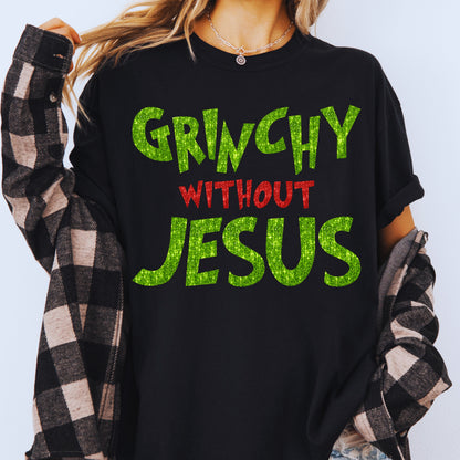 Christian Christmas Gift: Grinchy Glitter Text Funny Christmas PNG Bundle of 2 | Grinchy Without Jesus | Holiday Sublimation | Ornament PNG