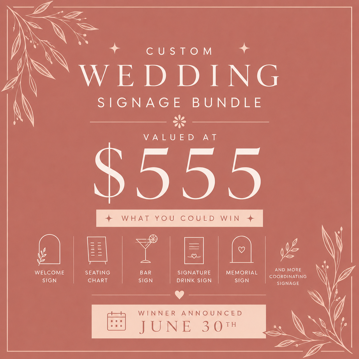 $10 JUNE RAFFLE Entry | Win a Custom Wedding Signage Suite Valued at $555